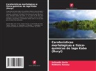 Sefawdin Berta, Habtamu Kassay - Caraterísticas morfológicas e físico-químicas do lago Kabo (Buryi)