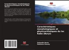 Sefawdin Berta, Habtamu Kassay - Caractéristiques morphologiques et physicochimiques du lac Kabo (Buryi)