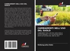 Rotkang Julius Bako - CAMBIAMENTI NELL'USO DEL SUOLO