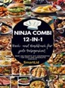 Julia RecipeMaster, Julia RecipeMaster - Ninja Combi 12-in-1 Koch- und Backbuch für jede Gelegenheit (SmartLid)