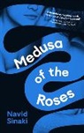 Navid Sinaki - Medusa of the Roses
