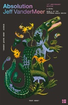 Jeff VanderMeer, VanderMeer Jeff - Absolution