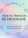 Alison Davies - How to Thrive in Retrograde