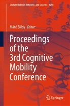 Máté Zöldy - Proceedings of the 3rd Cognitive Mobility Conference