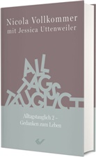Jessica Uttenweiler, Nicola Vollkommer - Alltagstauglich 2