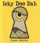Simon Murray - Icky Doo Dah