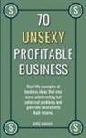 Mike Ciman - 70 Unsexy Profitable Business