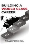 Tolulope Michael - Building a World-Class Career