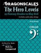 Nicholas Revel - DragonScales, The Hero Levels, Cello Story