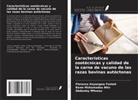 Florence Anyangwe Fonteh, Abdoulay Mfewou, Bawe Mohamadou Nfor - Características zootécnicas y calidad de la carne de vacuno de las razas bovinas autóctonas