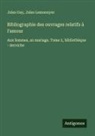 Jules Gay, Jules Lemonnyer - Bibliographie des ouvrages relatifs à l'amour