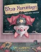 Kaz Windness, Kaz Windness - Bitsy Murciélago, estrella escolar (Bitsy Bat, School Star)