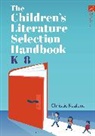 Kaaland Christie - The Children’s Literature Selection Handbook, K–8