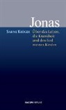 Sabine Krüger - Jonas. Über das Leben, die Krankheit und den Tod meines Kindes