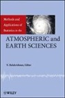 N Balakrishnan - Methods and Applications of Statistics in the Atmospheric and Earth Sciences