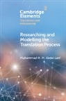 Muhammad M. M. Abdel Latif, Muhammad M. M. Abdel (Cairo University Latif - Researching and Modelling the Translation Process