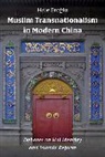 Hale Eroglu, Hale Eroğlu - Muslim Transnationalism in Modern China