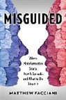 Matthew Facciani - Misguided