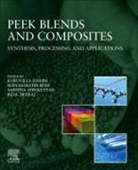 Saritha Appukuttan, Suryasarathi Bose, B.D.S. Deeraj, Joseph Kuruvilla - PEEK Blends and Composites