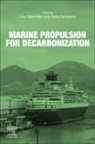 Luca Marchitto, Cinzia Tornatore - Marine Propulsion for Decarbonization