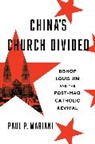 Paul P. Mariani, Mariani Paul P. - China''s Church Divided