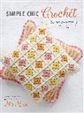 Karen Miller, Ritchie Susan - Simple Chic Crochet