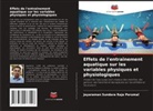 Jayaraman Sundara Raja Perumal - Effets de l'entraînement aquatique sur les variables physiques et physiologiques