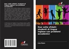 Lisa Roen - Due volte sfidati: studenti di lingua inglese con problemi accademici