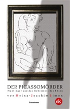 Heinz-Joachim Simon - Der Picassomörder