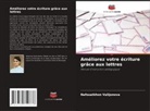 Nafosatkhon Valijonova - Améliorez votre écriture grâce aux lettres