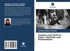 Mariam Ibrahim Al-Mulla - Kostüm und Textil in Katar: Identität und Präsentation