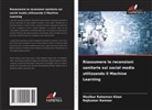 Rajkumar Kannan, Mozibur Raheman Khan - Riassumere le recensioni sanitarie sui social media utilizzando il Machine Learning