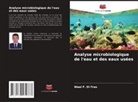 Wael F. El-Tras - Analyse microbiologique de l'eau et des eaux usées