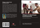 Rosa Alfredo Mechiço - Éthique et déontologie professionnelle