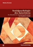 Markus Brunner - Sozialpsychologie des Autoritären