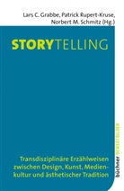 Lars C. Grabbe, Norbert M Schmitz, Patrick Rupert-Kruse, Norbert M. Schmitz - Storytelling