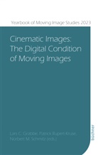 Lars C. Grabbe, Norbert M Schmitz, Patrick Rupert-Kruse, Norbert M. Schmitz - Cinematic Images