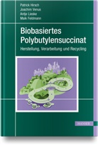 Patrick Hirsch, Venus, Joachim Venus - Biobasiertes Polybutylensuccinat