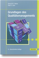 Georg Benes, Peter Groh - Grundlagen des Qualitätsmanagements