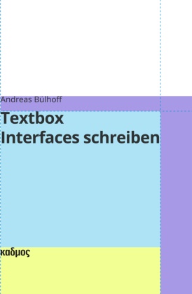 Andreas Bülhoff - Textbox Interfaces schreiben