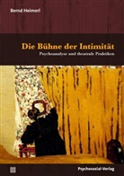 Peter Duhr, Bernd Heimerl - Die Bühne der Intimität