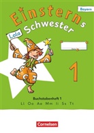 Alexandra Schwaighofer, Jutta Maurach, Katrin Pfeifer, Jutta Maurach, Katrin Pfeifer, Alexa Schwaighofer... - Einsterns Schwester - Erstlesen - Ausgabe Bayern 2025 - 1. Jahrgangsstufe