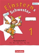 Alexandra Schwaighofer, Jutta Maurach, Katrin Pfeifer, Jutta Maurach, Katrin Pfeifer, Alexa Schwaighofer... - Einsterns Schwester - Erstlesen - Ausgabe Bayern 2025 - 1. Jahrgangsstufe
