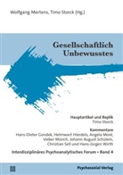 Hans-Dieter Gondek, Helmwart Hierdeis, Wolfgang Mertens, Ti Storck, Timo Storck - Gesellschaftlich Unbewusstes