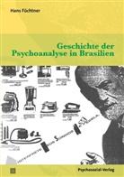 Hans Füchtner - Geschichte der Psychoanalyse in Brasilien