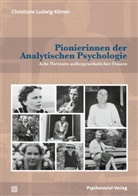Christiane Ludwig-Körner - Pionierinnen der Analytischen Psychologie