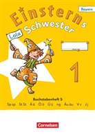 Alexandra Schwaighofer, Jutta Maurach, Katrin Pfeifer, Jutta Maurach, Katrin Pfeifer, Alexa Schwaighofer... - Einsterns Schwester - Erstlesen - Ausgabe Bayern 2025 - 1. Jahrgangsstufe