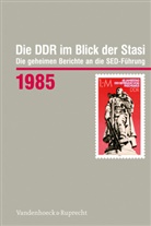Dieter Dombrowski, Geipel, Ines Geipel, Florian Schikowski, Bun zur Aufarbeitung der SED-Diktatu - Die DDR im Blick der Stasi 1985