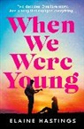 Elaine Hastings - When We Were Young