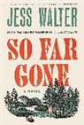Jess Walter - So Far Gone